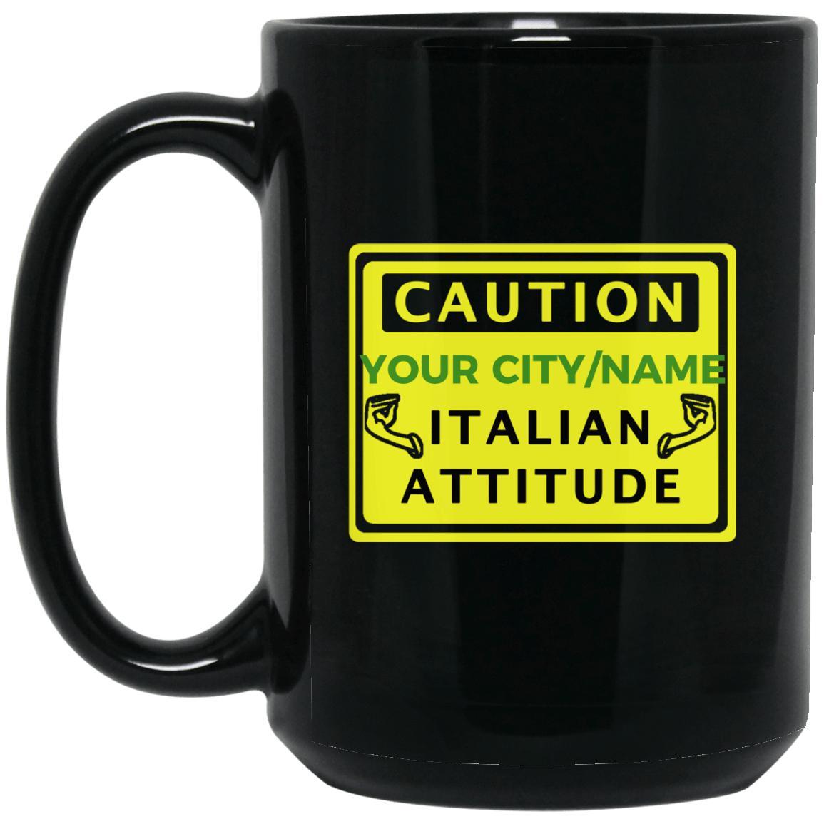 Custom Caution Italian Mugs