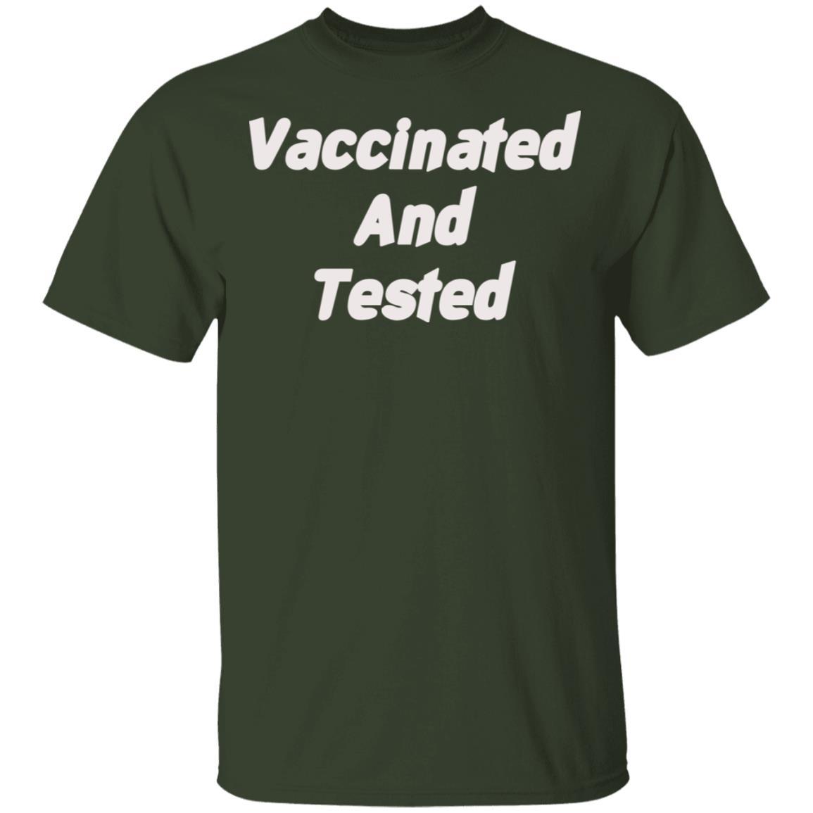 Vaccinated and Tested T-Shirt