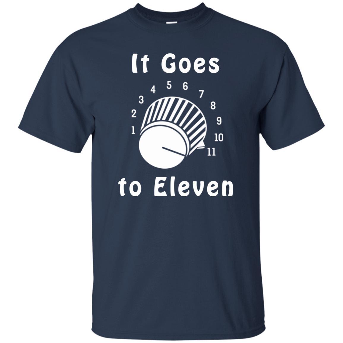 It Goes To 11 T-Shirt Great guitar player gift.