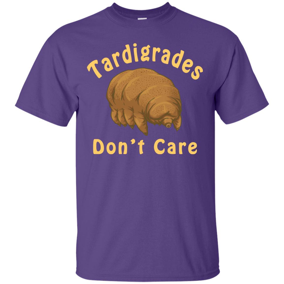 Tardigrades Don't Care