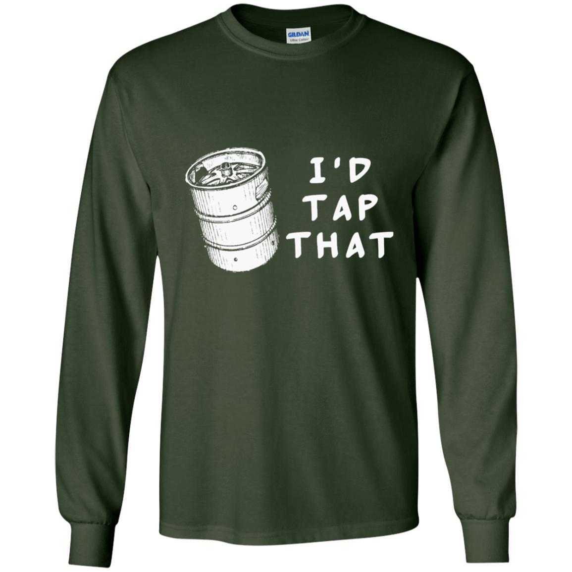 I'd Tap That Shirts Beer lover Shirt