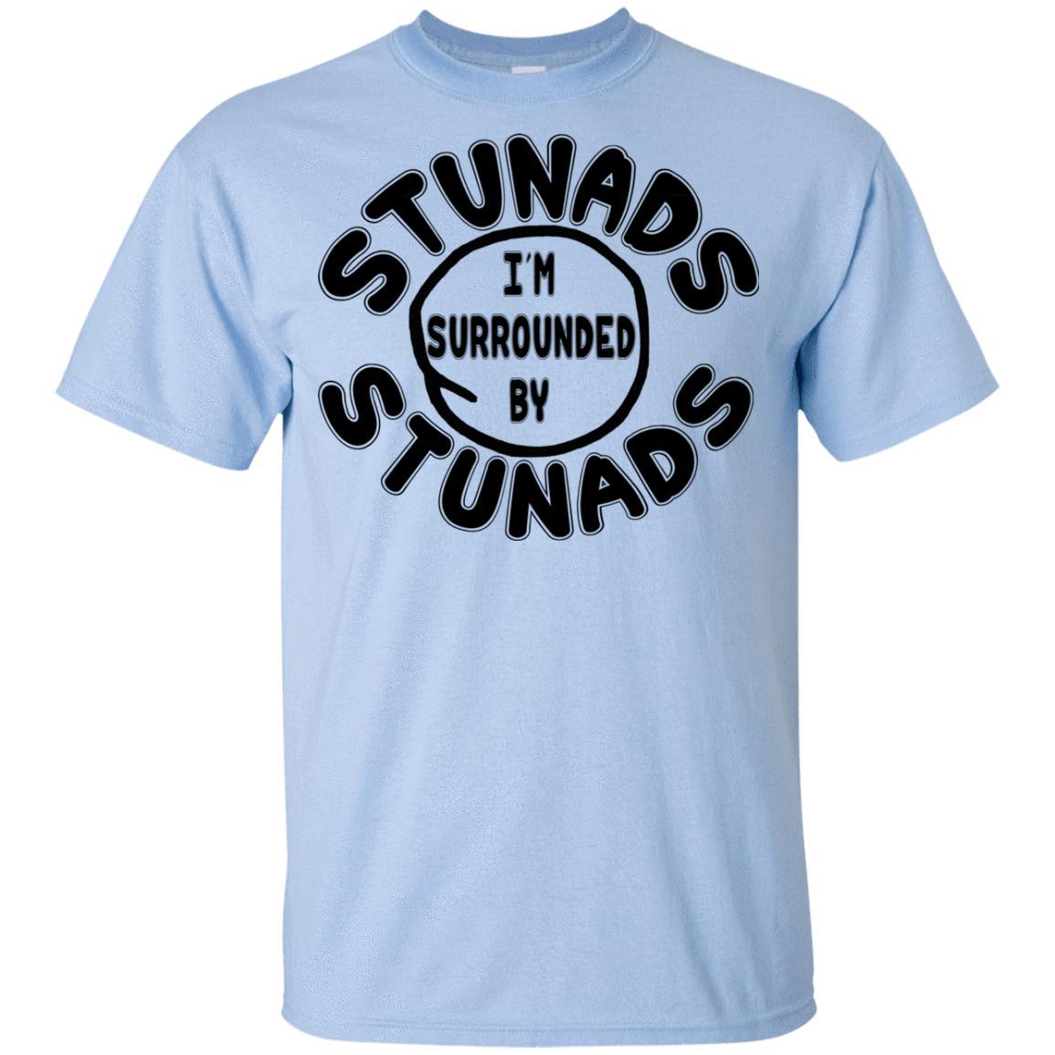 Surrounded By Stunads Kid Shirts