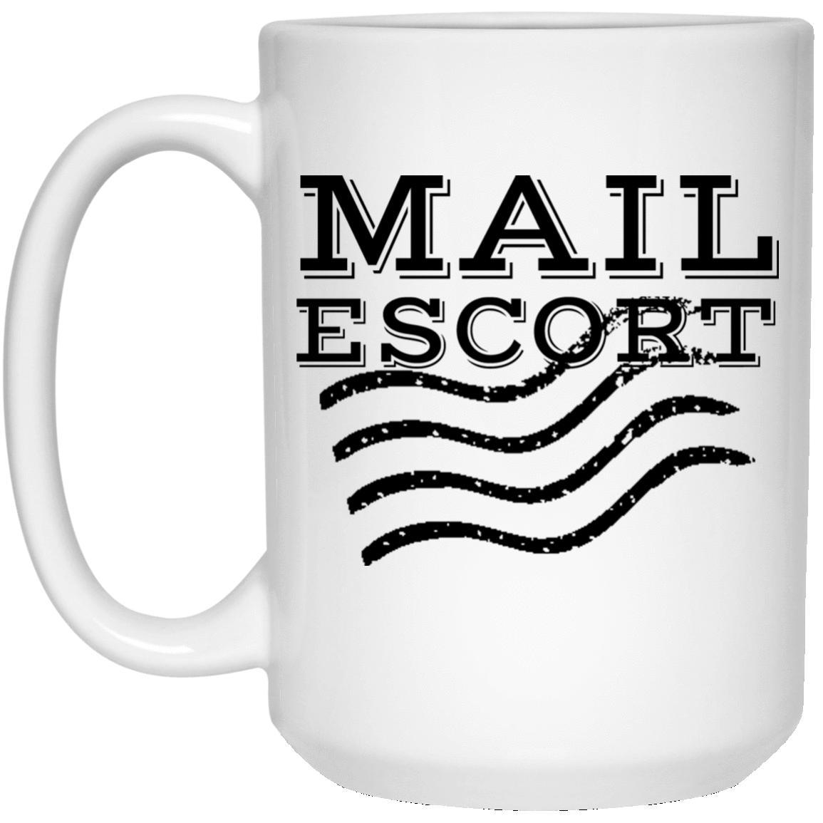Mail Escort Mug - Mail Carrier Mug