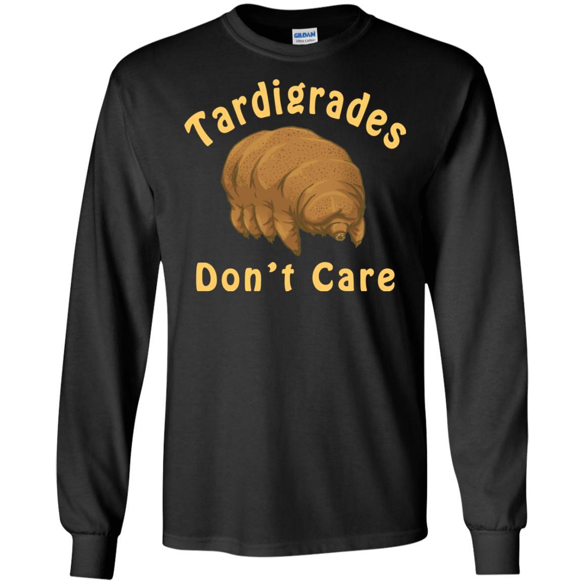 Tardigrades Don't Care