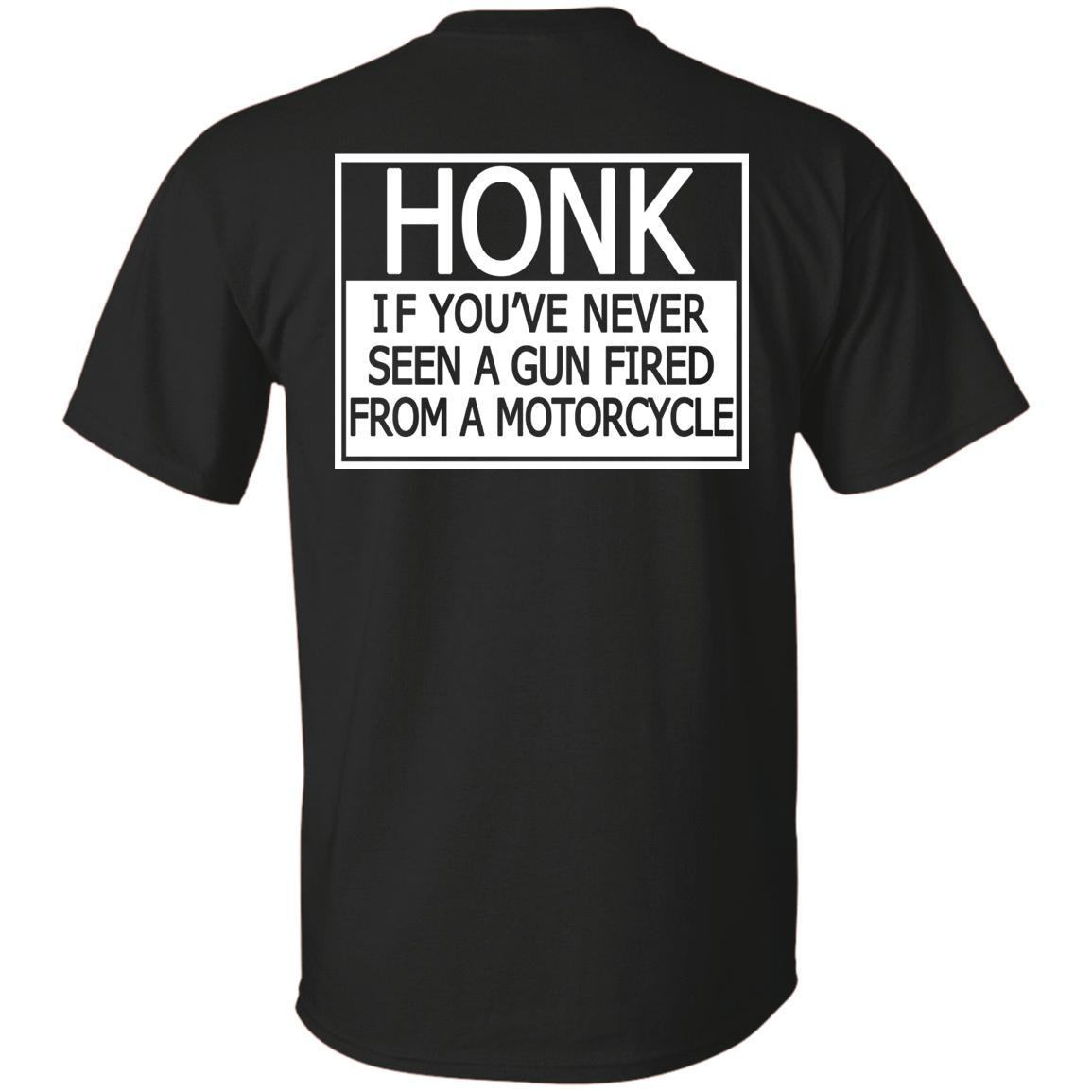 Honk and See! Biker and Guns Shirt
