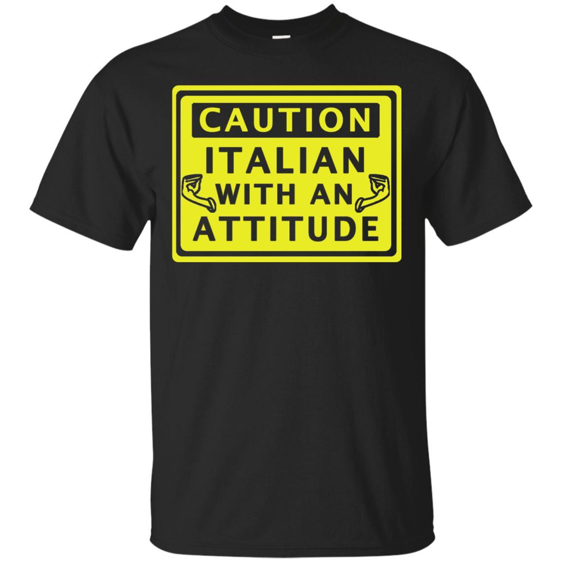 Caution Italian Attitude Shirts