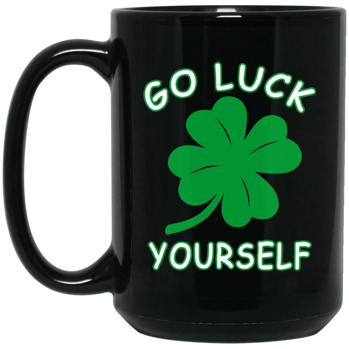 Go Luck Yourself Mugs