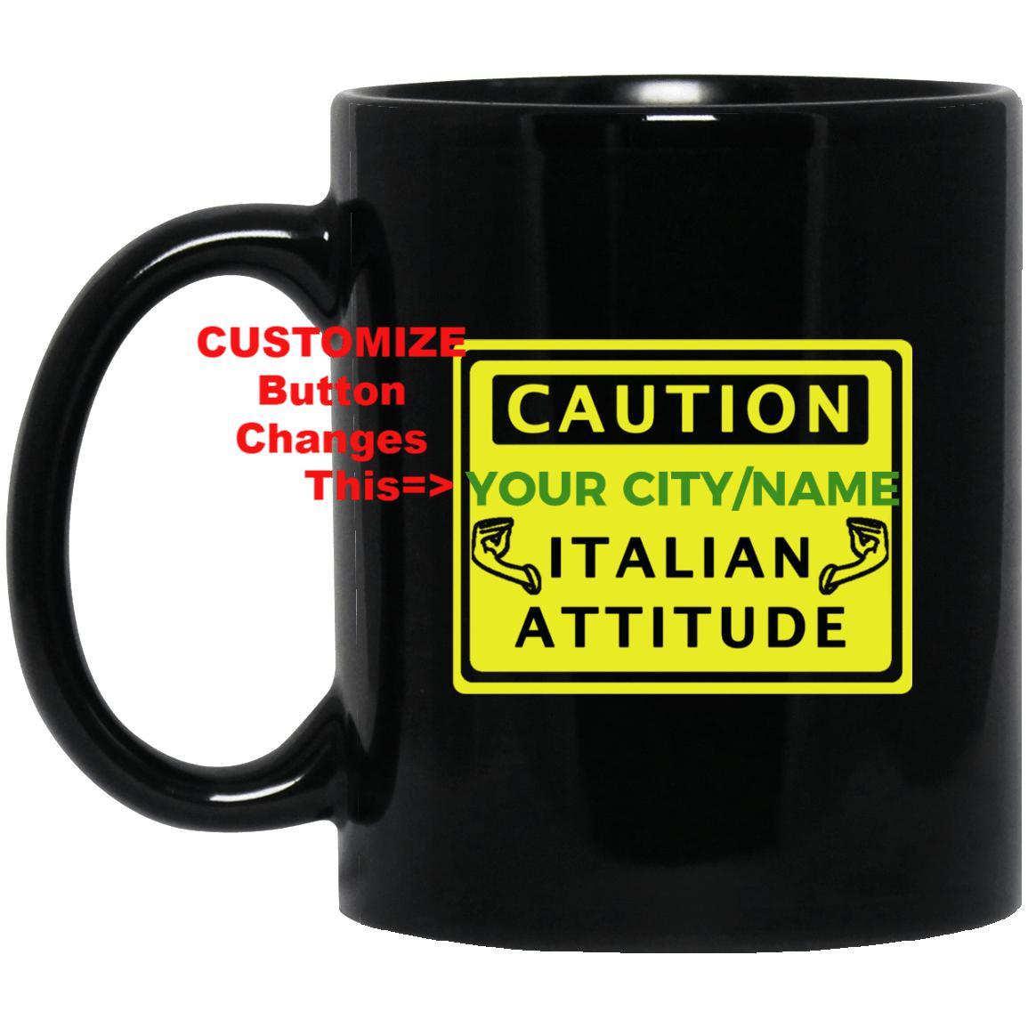 Custom Caution Italian Mugs