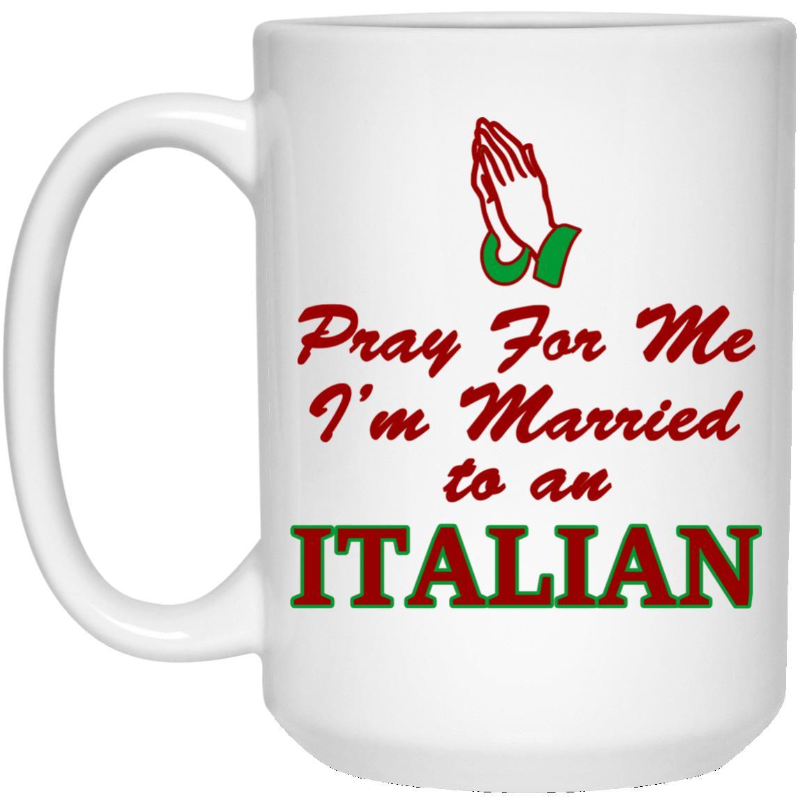 Pray For Italian Shirt Italian Husband