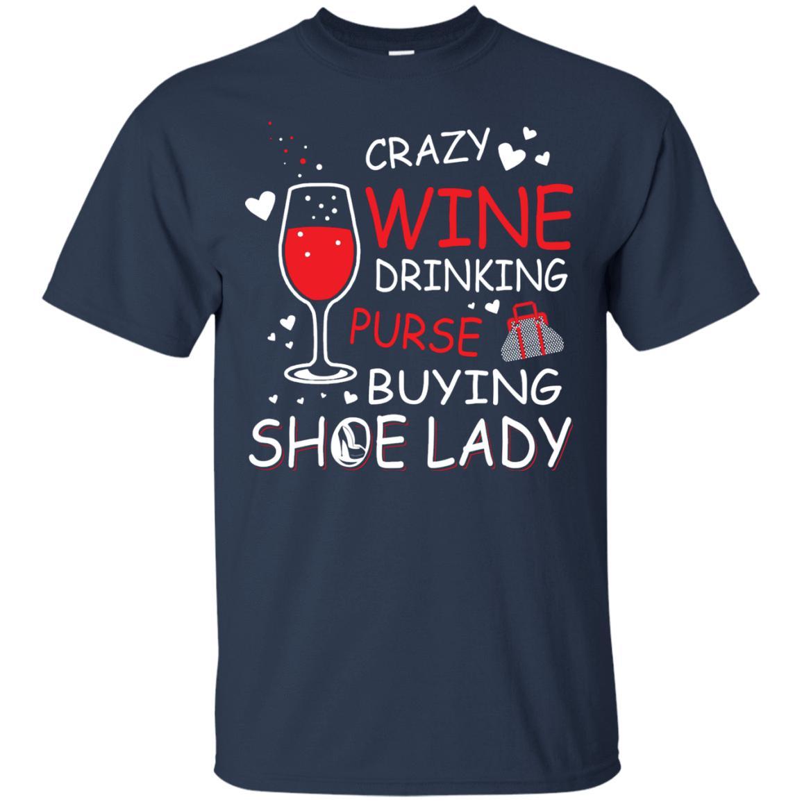 Crazy Wine Purse Shoe Lady Wine Shirt