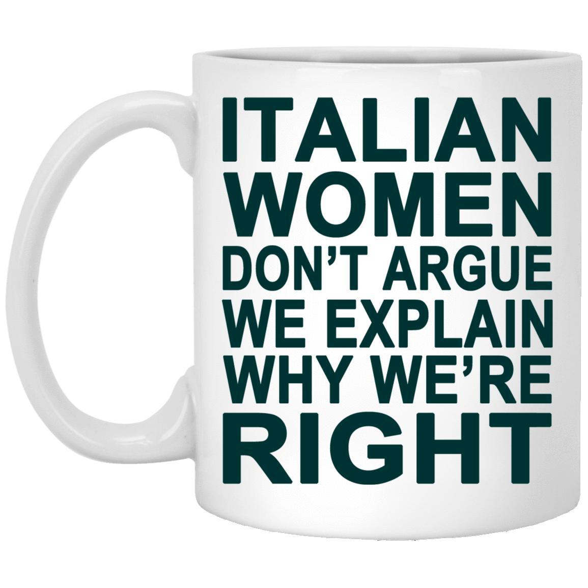 Italian Women Don't Argue!
