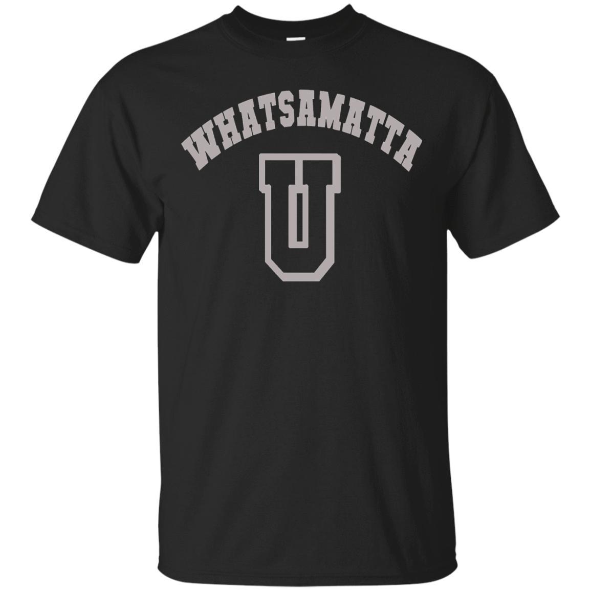 Whatsamatta U Shirt