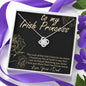 Irish Princess Dad to Daughter Gift