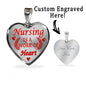 Nursing Is A Work of Heart Nurse Necklace