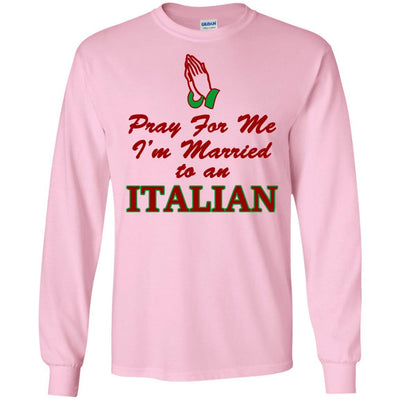 Pray For Italian Husband Shirt