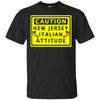 Caution New Jersey Italian Attitude Shirts