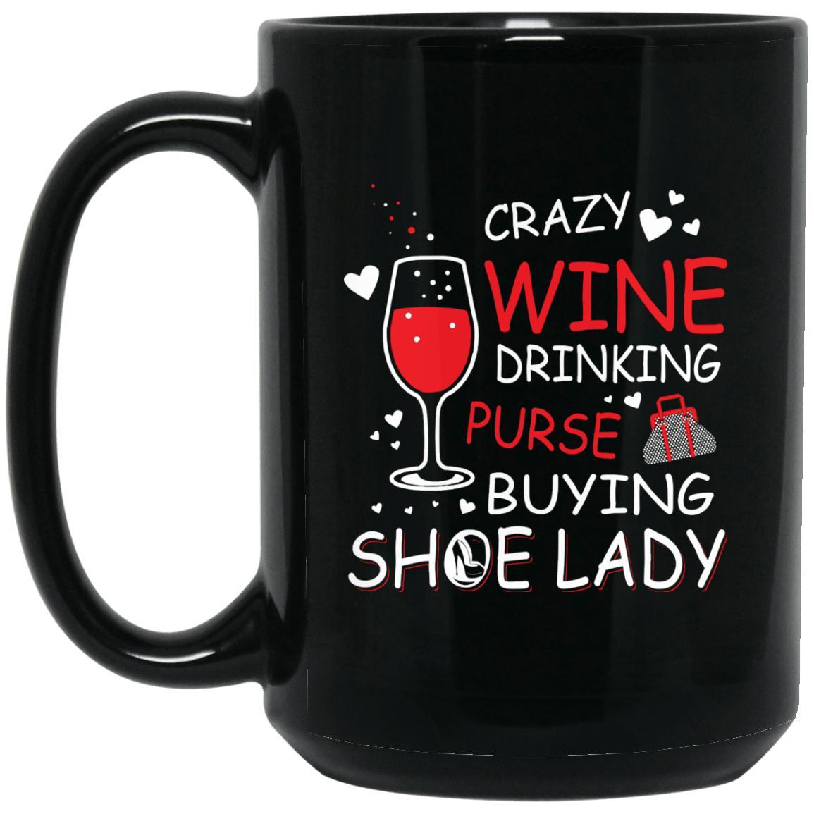 Crazy Wine Purse Shoe Mugs