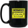 Caution Bensonhurst Italian Mugs