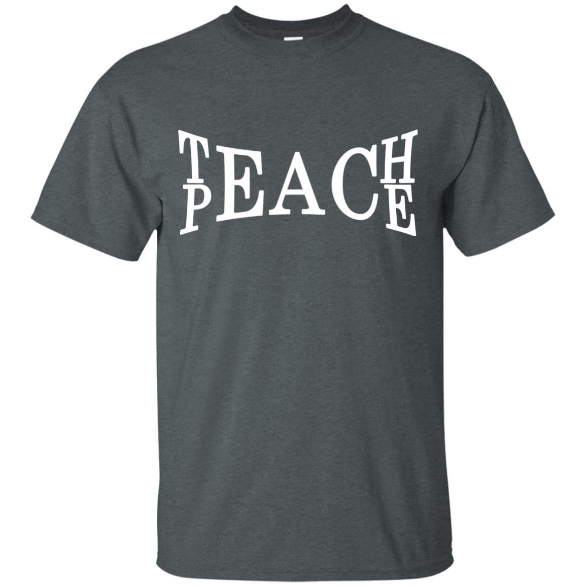 Teach Peace Shirts