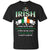 I Am Irish Shirts. Great Irish Gift.