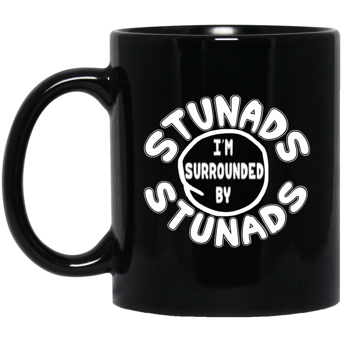 Surrounded By Stunads 11 oz. Black Mug