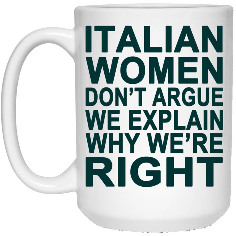 Italian Women Don't Argue!
