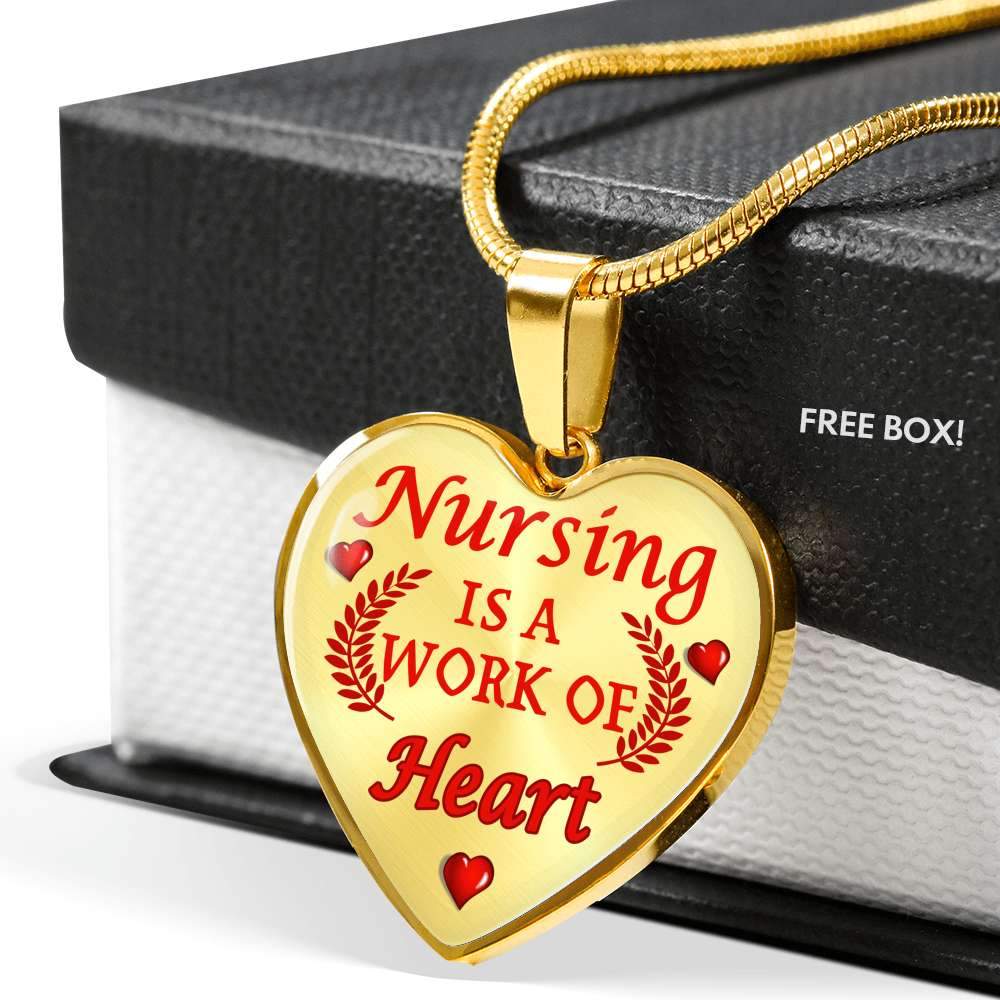 Nursing Is A Work of Heart Nurse Necklace